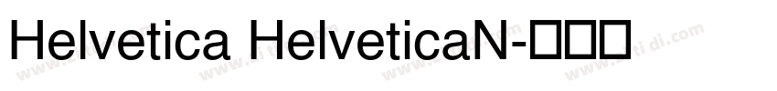 Helvetica HelveticaN字体转换